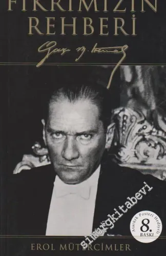 Fikrimizin Rehberi Gazi Mustafa Kemal -