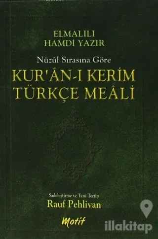 Nüzul Sırasına Göre Kur'an-ı Kerim Türkçe Meali