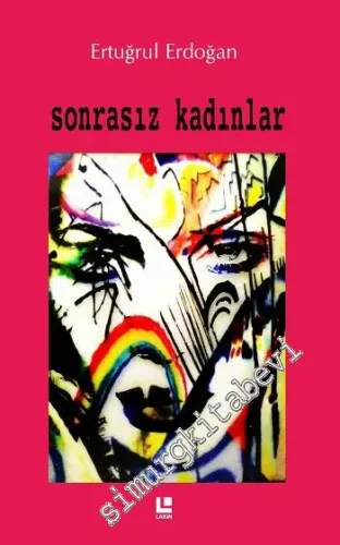Sonrasız Kadınlar - 2015
