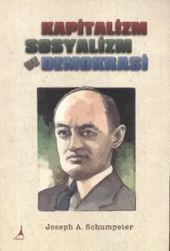 Kapitalizm Sosyalizm ve Demokrasi