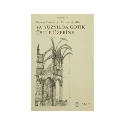 19. Yüzyılda Gotik Üslup Üzerine
