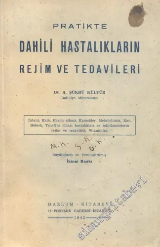 Pratikte Dahili Hastalıkların Rejim ve Tedavileri -        1942