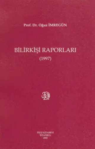 Bilirkiş Raporları ( 1997 )
