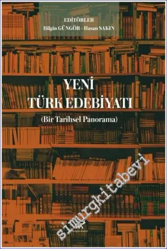 Yeni Türk Edebiyatı (Bir Tarihsel Panorama) -         2023