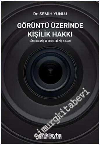 Görüntü Üzerinde Kişilik Hakkı - 2023