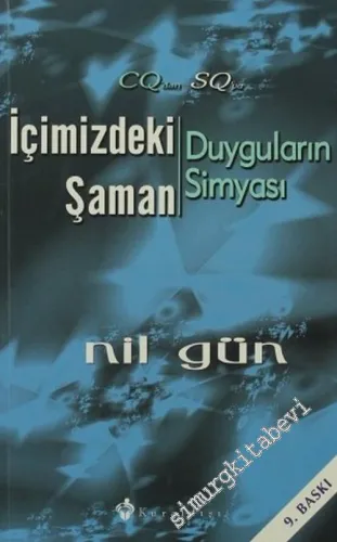 İçimizdeki Şaman: Duyguların Simyası -         2013