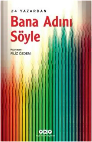 Bana Adını Söyle  24 Yazardan