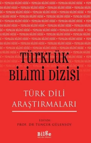Türklük Bilimi Dizisi - Türk Dili Araştırmaları