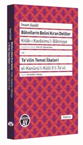 Bâtınîlerin Belini Kıran Deliller; Kitâb-ı Kavâsimu'l-Bâtıniyye
