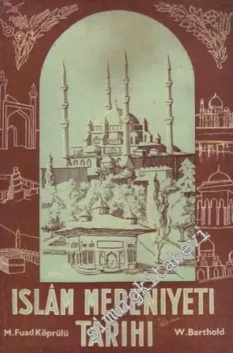 İslam Medeniyeti Tarihi -