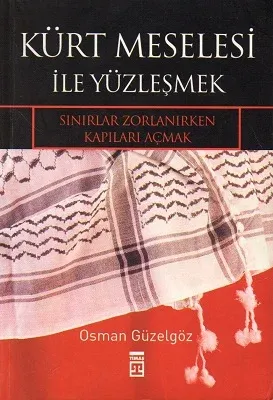Kürt Meselesi İle Yüzleşmek - İkinci El Kitap