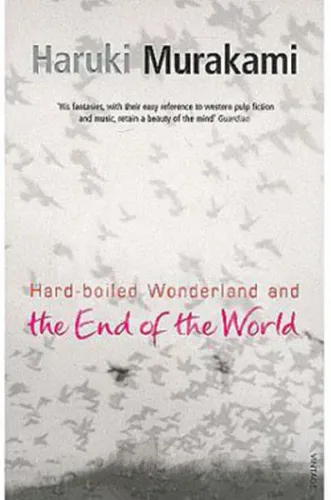 Hard Boiled Wonderland and the End of the World