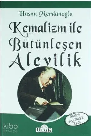 Kemalizm ile Bütünleşen Alevilik
