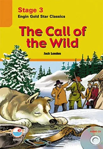 The Call of the Wild; Stage 3 - Engin Gold Star Classics