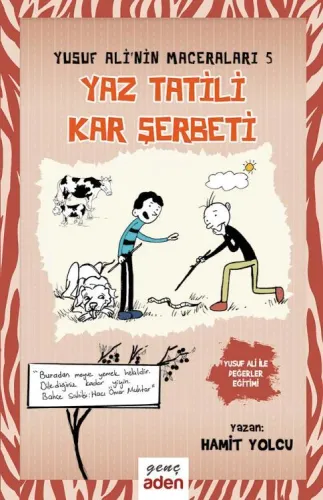 Yusuf Ali'nin Maceraları 5 Yaz Tatili Kar Şerbeti