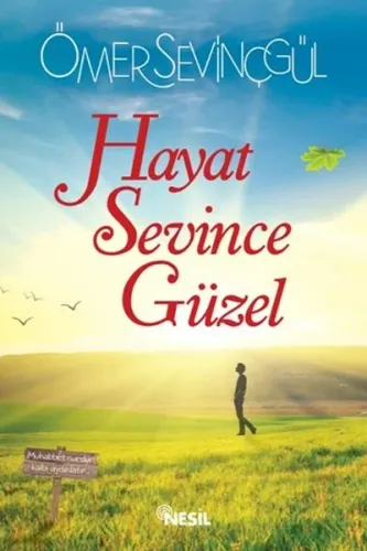 Hayat Sevince Güzel | benlikitap.com