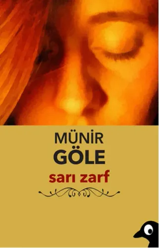Sarı Zarf Münir Göle