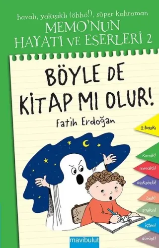 Memonun Hayatı ve Eserleri Dizisi 2 Böyle De Kitap Mı Olur