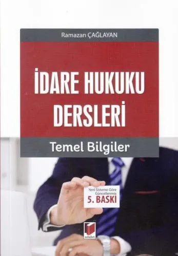 İdare Hukuku Dersleri Temel Bilgiler