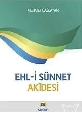 Ehl-i Sünnet Akîdesi