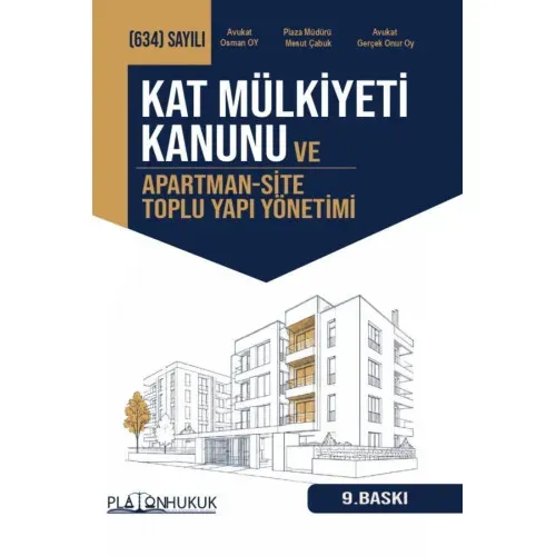 Kat Mülkiyeti Kanunu ve Apartman Site Toplu Yapı Yönetimi