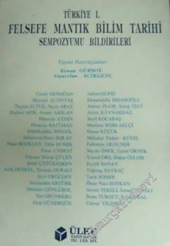 Türkiye 1. Felsefe Mantık Bilim Tarihi Sempozyumu Bildirileri -        1991