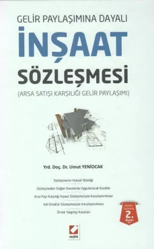Gelir Paylaşımına Dayalıİnşaat Sözleşmesi (Arsa Satışı Karşılığı Gelir Paylaşımı)