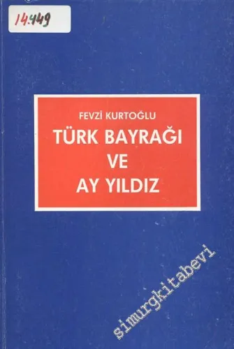 Türk Bayrağı ve Ay Yıldız -
