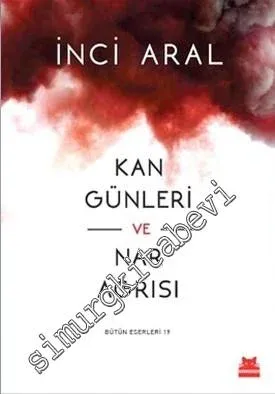 Kan Gülleri ve Nar Ağrısı -         2015