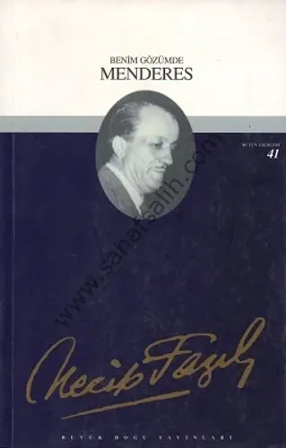 Benim Gözümde Menderes - Necip Fazıl Kısakürek