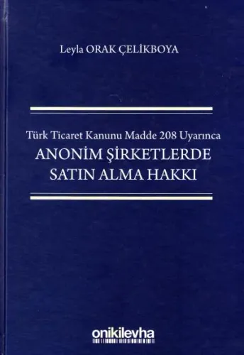 Anonim Şirketlerde Satın Alma Hakkı