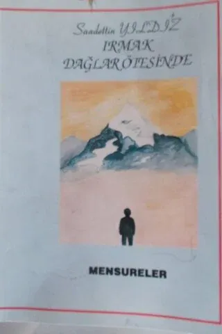 Irmak Dağlar Ötesinde