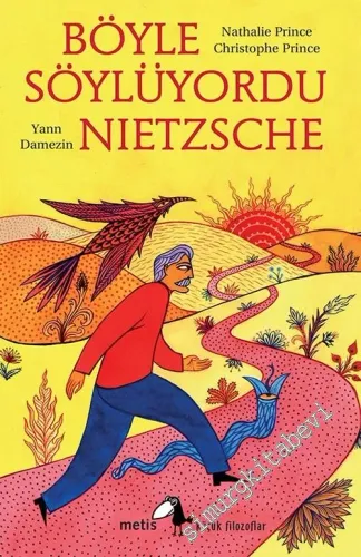 Böyle Söylüyordu Nietzsche - Küçük Filozoflar 26 -         2021