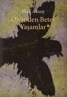 Ölümden Beter Yaşamlar