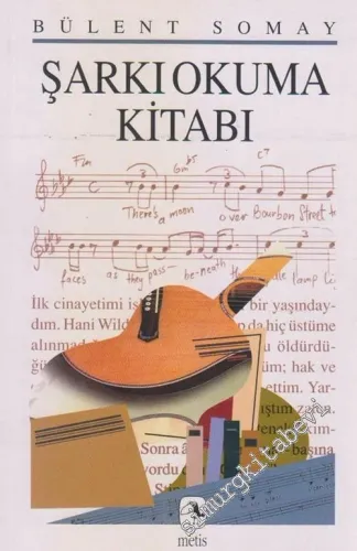Şarkı Okuma Kitabı: Ses ve Sözle Denemeler -        2000