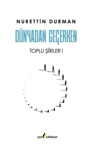 Dünyadan Geçerken Toplu Şiirler 1