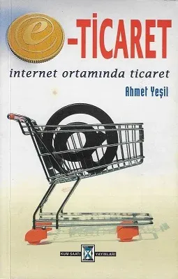E-Ticaret İnternet Ortamında Ticaret