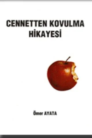 Cennetten Kovulma Hikayesi