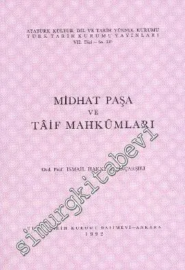 Midhat Paşa ve Taif Mahkumları -        1985