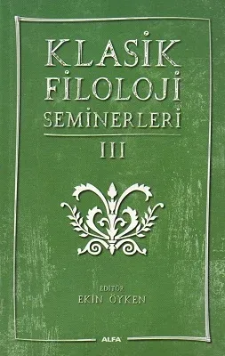 Klasik Filoloji Seminerleri 3