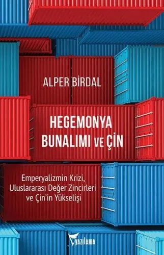 Hegemonya Bunalımı Ve Çin