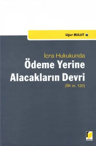 Ödeme Yerine Alacakların Devri
