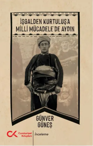 İşgalden Kurtuluşa Milli Mücadele’de Aydın