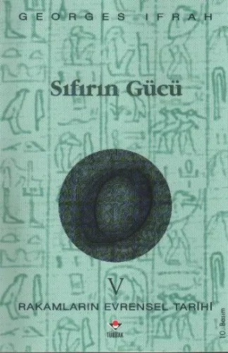 Sıfırın Gücü; Rakamların Evrensel Tarihi V