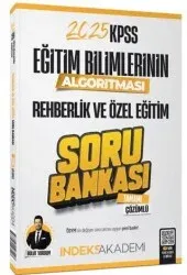 İNDEKS 2025 KPSS EĞİTİM BİLİMLERİNİN ALGORİTMASI REHBERLİK VE ÖZEL EĞİTİM SORU B