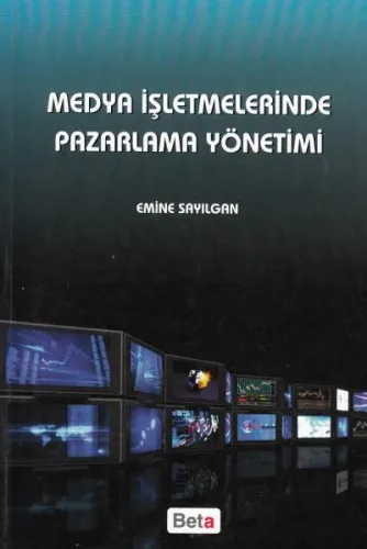Medya İşletmelerinde Pazarlama Yönetimi