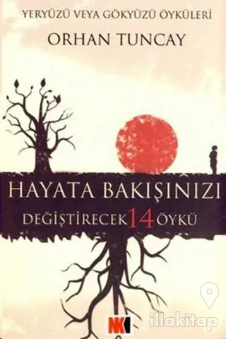 Hayata Bakışınızı Değiştirecek 14 Öykü