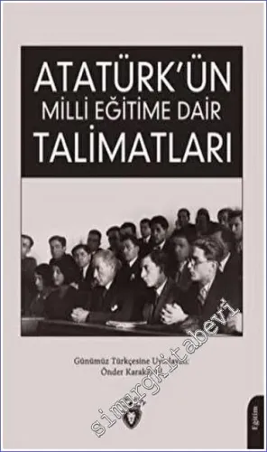Atatürk Ün Milli Eğitime Dair Talimatları -         2023
