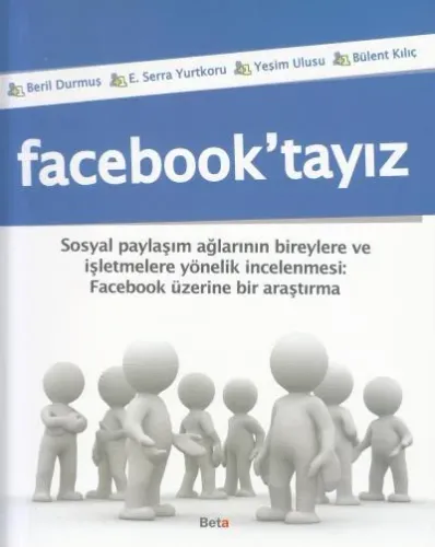 Facebook'tayız