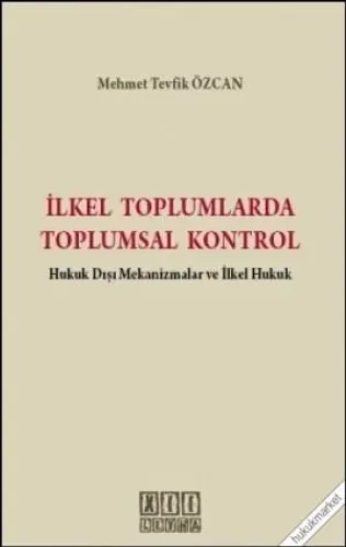 İlkel Toplumlarda Toplumsal Kontrol